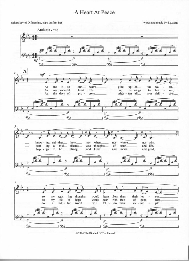 First page of the spiritual song entitled "A Heart At Peace" by d. g. watts, for vocalist and guitar. Copyright 2024 The Kindred Of The Eternal.